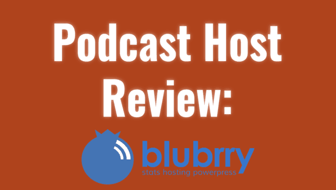 Blubrry Review: a Podcast Host Made by Podcasters - Discover the Best ...